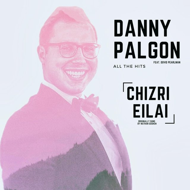 Chizri Eilai (feat. Dovid Pearlman) cover art